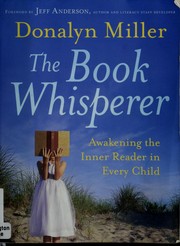 Cover of The book whisperer by Donalyn Miller