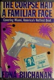 Front cover of The corpse had a familiar face by Edna Buchanan