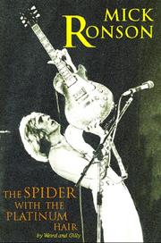 Front cover of MICK RONSON: THE SPIDER WITH THE PLATINUM HAIR by WEIRD.