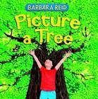 Cover of Picture a tree by Barbara Reid