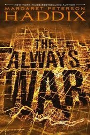 Front cover of Always War by Margaret Peterson Haddix