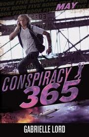 Cover of Conspiracy 365 May by Gabrielle Lord