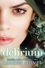 Front cover of Delirium by Lauren Oliver