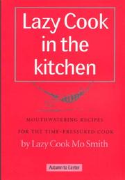 Front cover of Lazy Cook in the Kitchen (Lazy Cook) by Mo Smith