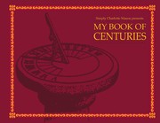 Front cover of My Book of Centuries by Christie Groff
