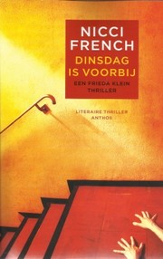 Front cover of Dinsdag is voorbij by Nicci French