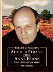Front cover of Auf der Strasse der Anne Frank by Berndt W. Wessling