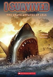 Front cover of I Survived the Shark Attacks of 1916 by Lauren Tarshis