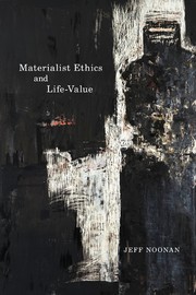 Cover of Materialist Ethics and Life-Value by Jeff Noonan