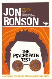 Cover of The Psychopath Test by Jon Ronson