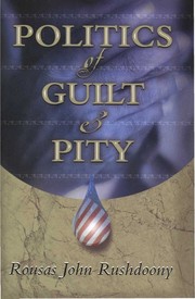Cover of Politics of guilt and pity by Rousas John Rushdoony