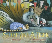 Front cover of Sleep like a tiger by Mary Logue