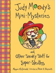 Front cover of Judy Moody's mini-mysteries and other sneaky stuff for super sleuths by Megan McDonald
