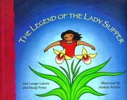 Front cover of Legend of the Lady Slipper by Margi Preus