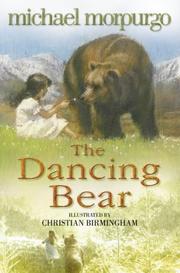 Front cover of The Dancing Bear (Young Lion Storybook) by Michael Morpurgo