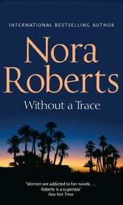 Cover of Without a Trace by Nora Roberts