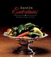 Front cover of Austin Entertains by Junior League of Austin