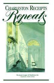Front cover of Charleston Receipts Repeats by South Carolina The Junior League Of Charleston