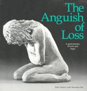 Front cover of The anguish of loss by Julie Fritsch