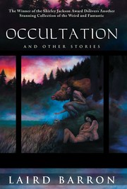 Front cover of Occultation and Other Stories by Laird Barron