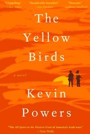 Cover of The yellow birds by Kevin Powers
