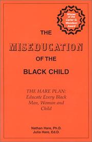 Front cover of The Hare Plan to overhaul the public schools and educate every Black man, woman, and child by Nathan Hare