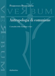 Front cover of Antropologia di comunione. L'attualità della Gaudium et spes by Francesco Brancaccio