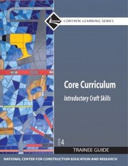 Cover of Core Curriculum by National Center for Construction Education and Research (NCCER) (U.S.)