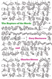Front cover of Rapture of the Nerds by Cory Doctorow