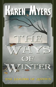 Front cover of The Ways of Winter by Karen Myers