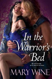 Front cover of In the Warrior's Bed by Mary Wine