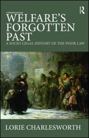 Front cover of Welfare's forgotten past by Lorie Charlesworth