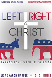 Cover of Left, Right and Christ by Lisa Sharon Harper