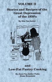 Front cover of Stories and Recipes of the Great Depression of the 1930's and Low-Fat Pantry Cooking, Volume II (2 Cookbooks in 1) by Rita Van Amber