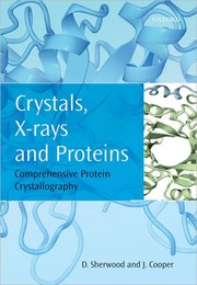 Front cover of Crystals, X-rays, and proteins by Dennis Sherwood