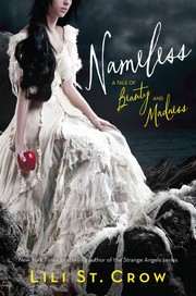 Front cover of Nameless (A Tale of Beauty and Madness, #1) by Lili St. Crow