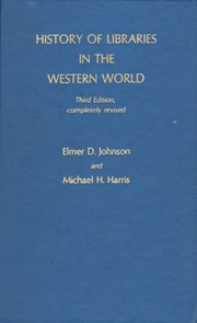 Front cover of History of libraries in the Western World by Elmer D. Johnson