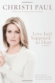 Front cover of Love isn't supposed to hurt by Christi Paul