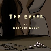 Cover of The Eater by Grayson Queen
