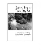 Cover of Everything Is Teaching Us by Achaan Chah