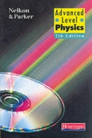 Cover of Advanced Level Physics by Michael Nelkon