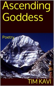 Cover of Ascending Goddess by Tim Kavi