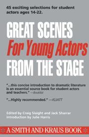 Front cover of Great scenes for young actors from the stage by Craig Slaight