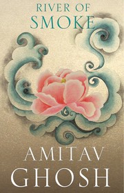 Front cover of River of smoke by Amitav Ghosh