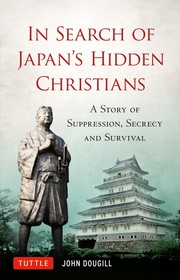 Front cover of In search of Japan's hidden Christians by John Dougill