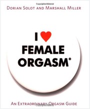 Cover of I ♥ female orgasm by Dorian Solot