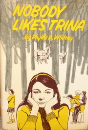 Front cover of Nobody Likes Trina by Phyllis A. Whitney