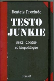 Cover of Testo Junkie by Paul B. Preciado
