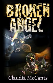 Cover of Broken Angel by Claudia McCants