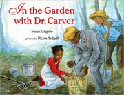 Front cover of In the garden with Dr. Carver by Susan Grigsby